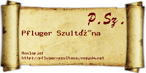 Pfluger Szultána névjegykártya